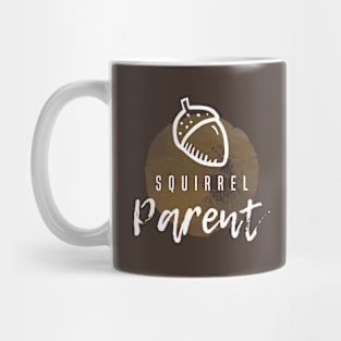 Acorn Squirrel Parent Mug